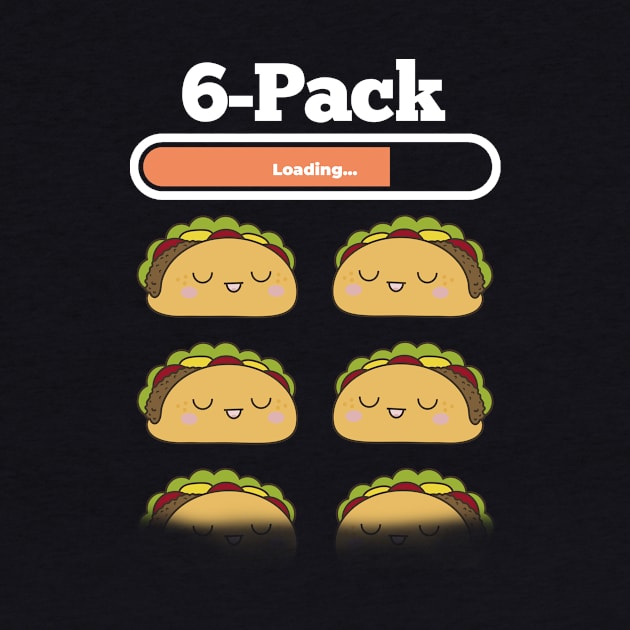 Loading 6-pack tacos by ArtisticFloetry